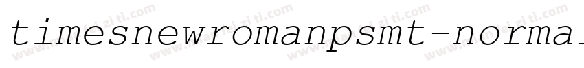 timesnewromanpsmt-normal italic字体转换